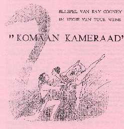 een deel uit de affiche van 'Komaan Kameraad'